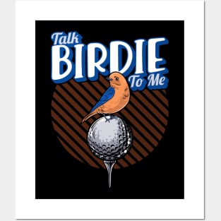 Cute Talk Birdie To Me Funny Golfing Pun Golfer Posters and Art